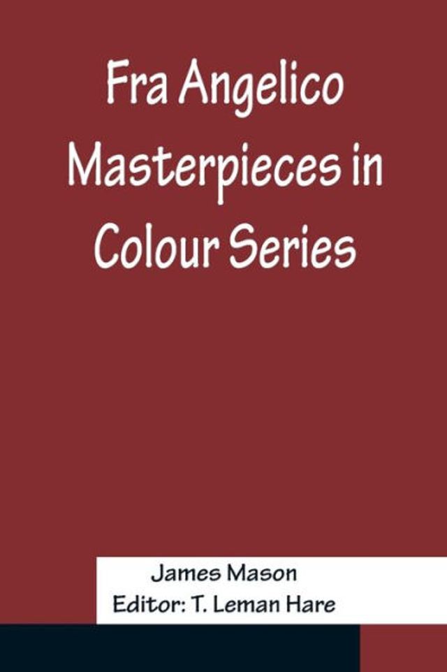 Fra Angelico Masterpieces in Colour Series