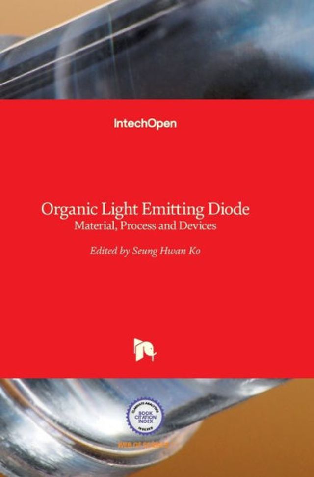 Organic Light Emitting Diode: Material, Process and Devices