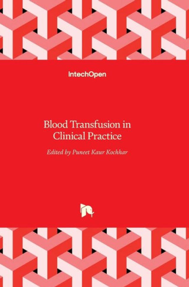 Blood Transfusion in Clinical Practice