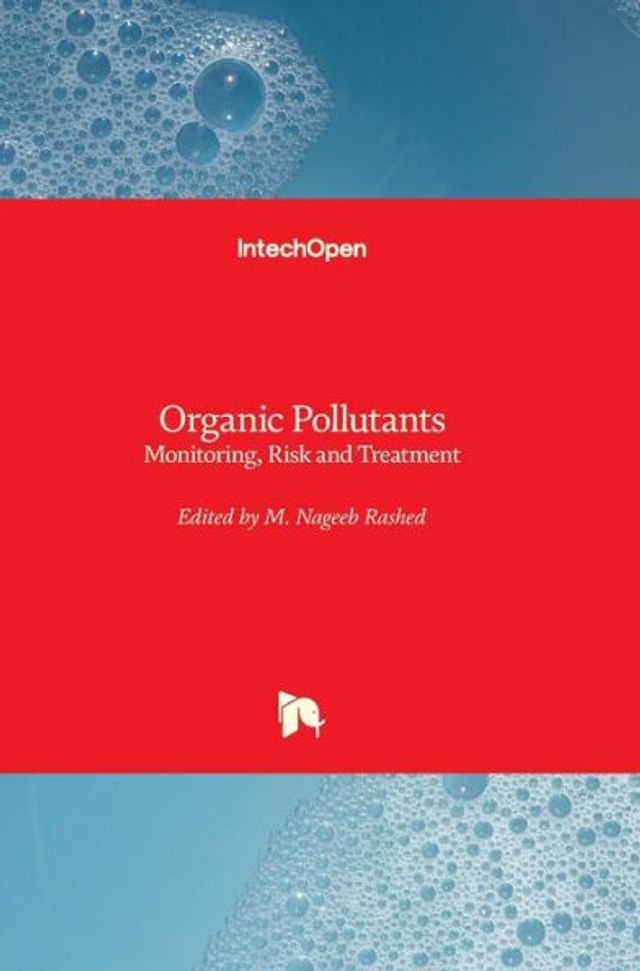 Organic Pollutants: Monitoring, Risk and Treatment