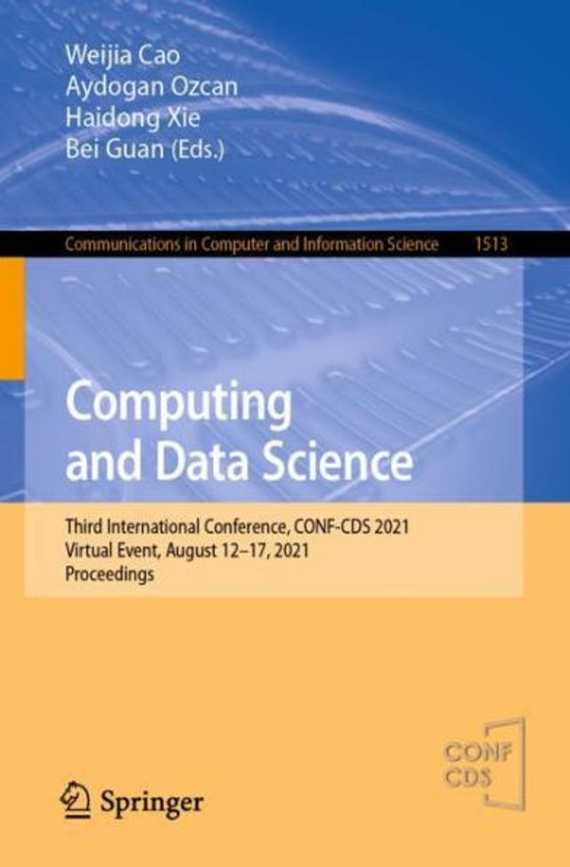 Computing and Data Science: Third International Conference, CONF-CDS 2021, Virtual Event, August 12-17, Proceedings