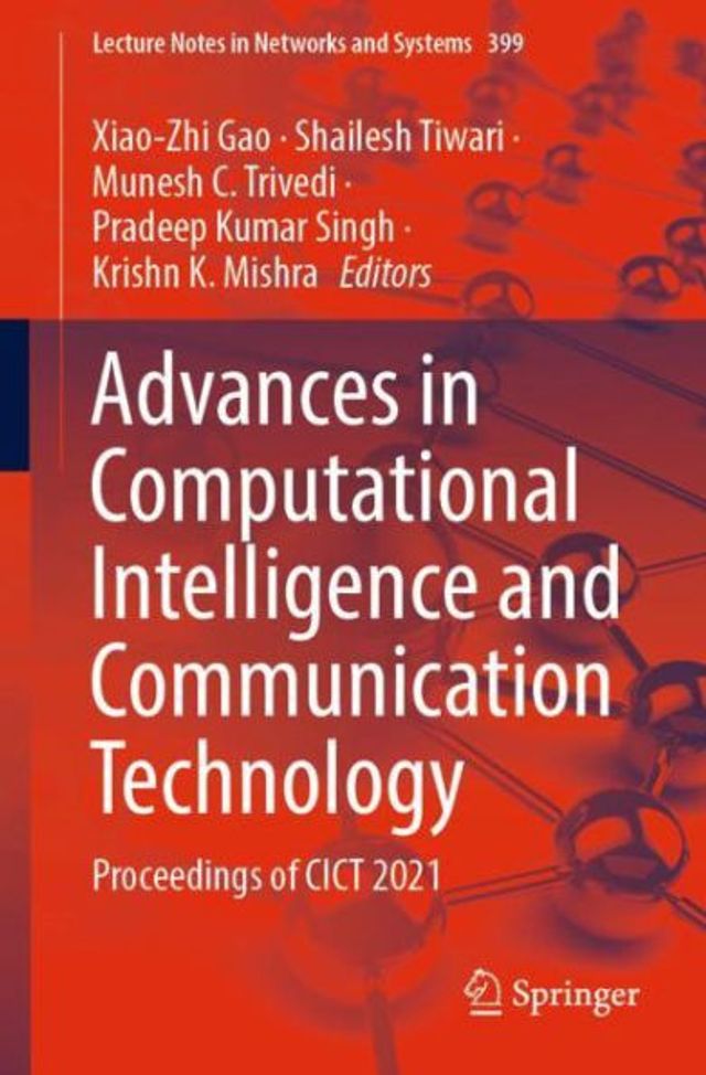 Advances Computational Intelligence and Communication Technology: Proceedings of CICT 2021