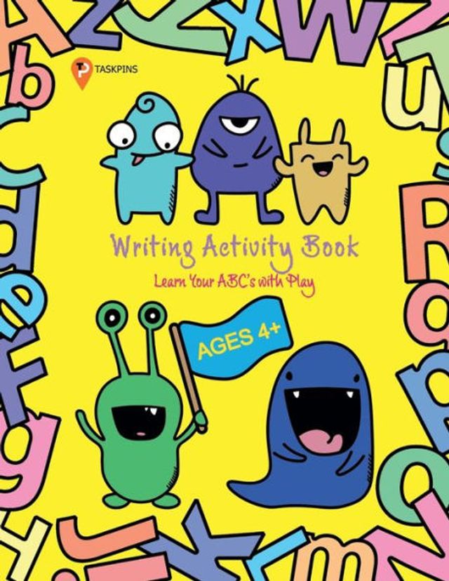 Writing Activity Book: Learn You ABC's with Play