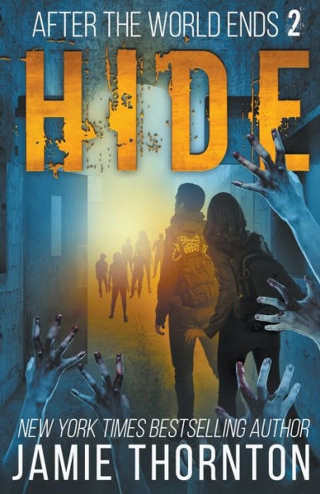 After The World Ends: Hide (Book 2)