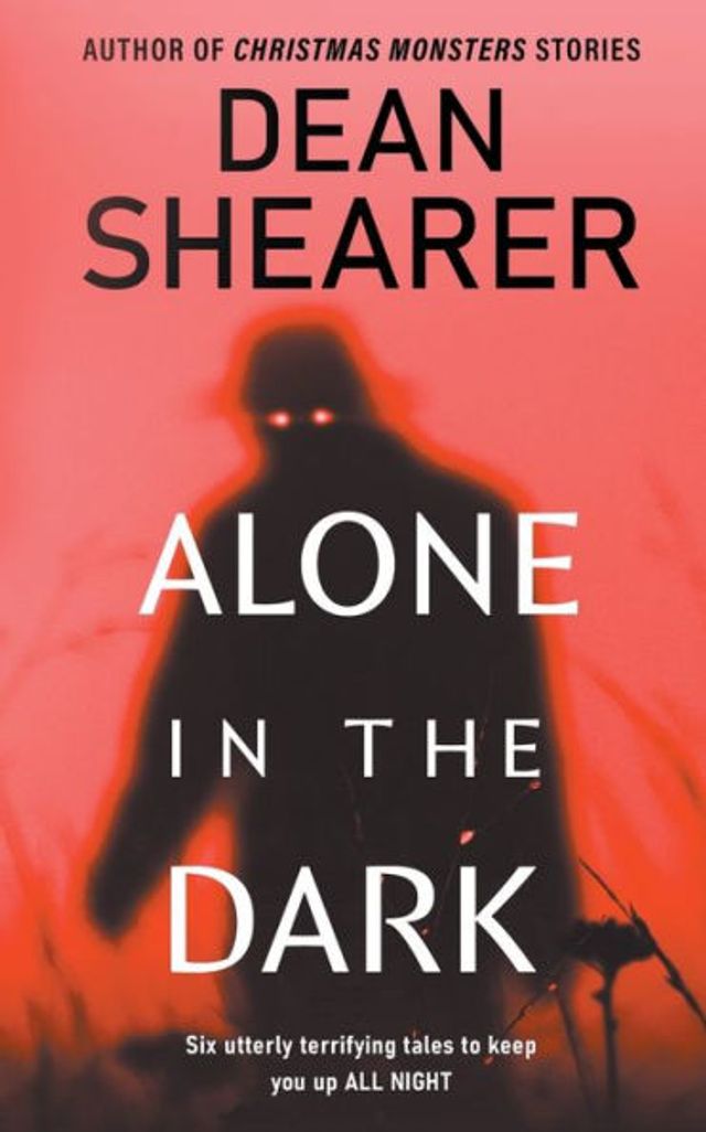 Alone the Dark: A Short Story Collection