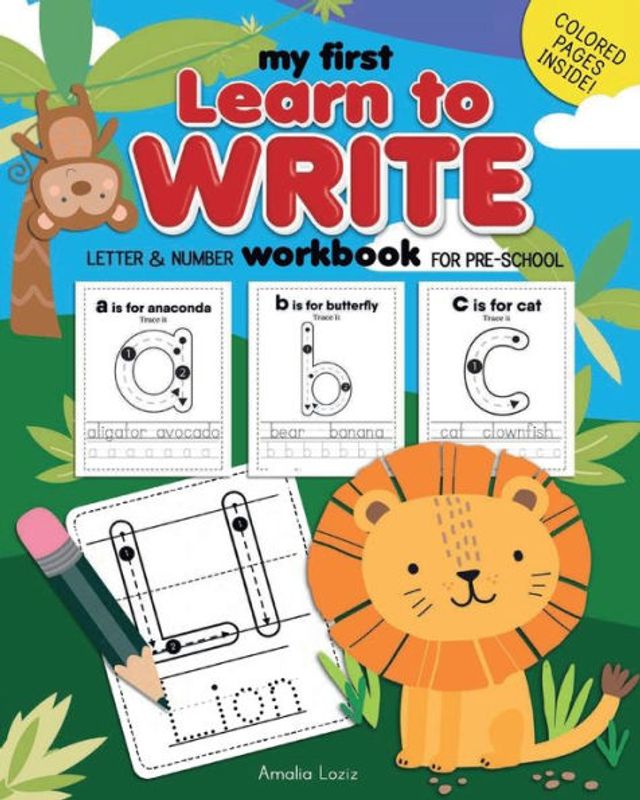 My First Learn to Write Workbook: Amazing Handwriting Practice Workbook for Kids