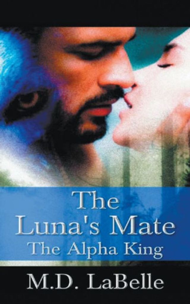 The Luna's Mate: Alpha King