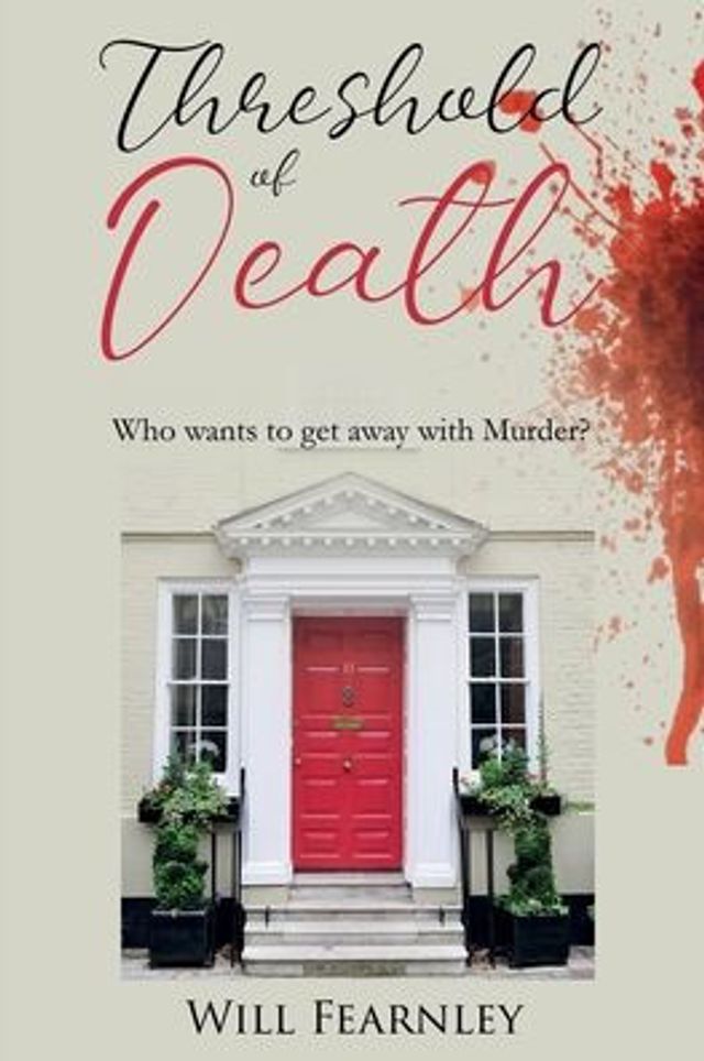Threshold of Death: Who wants to get away with Murder?
