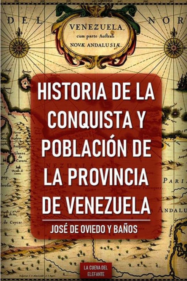 Historia de la conquista y poblaciï¿½n de la provincia de Venezuela