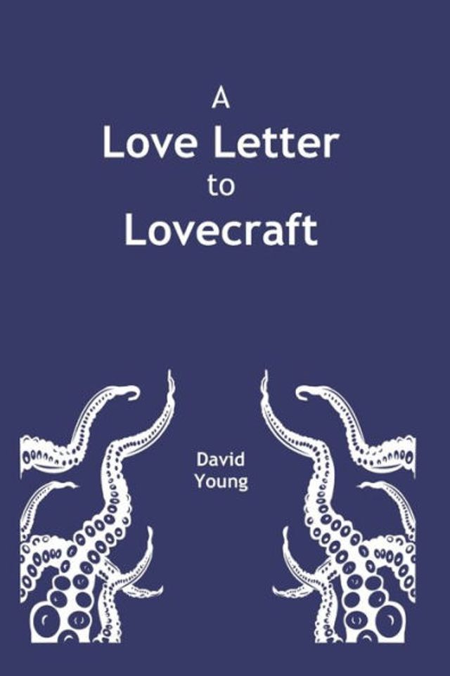 A Love Letter to Lovecraft