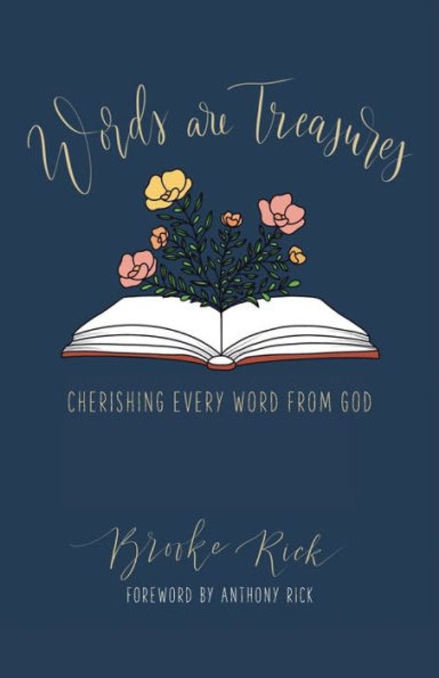 Words Are Treasures: Cherishing Every Word From God