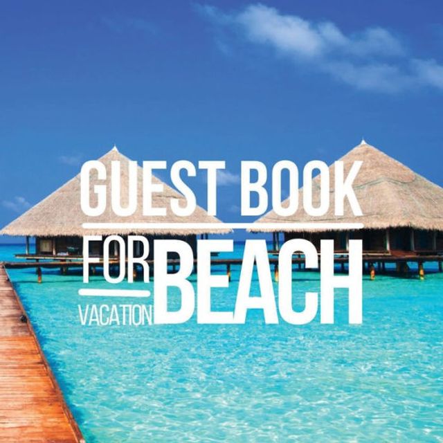 Guest Book for Beach Vacation: The is Calling ... Recorder of Lasting Memories Airbnb, Bed and Breakfast, VRBO or any other home