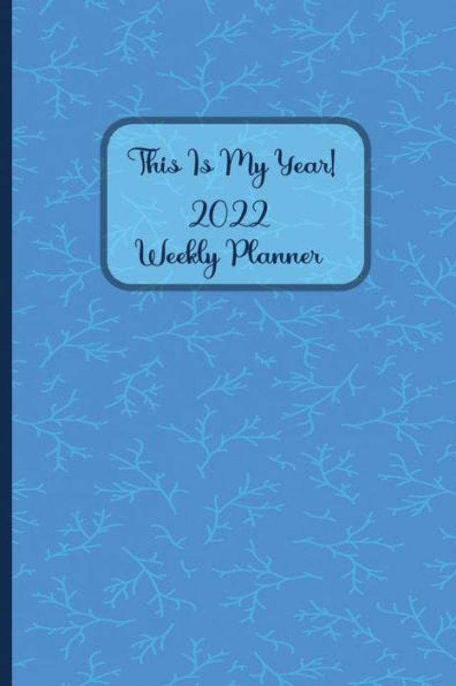 Barnes and Noble This Is My Year!: 2022 Weekly Planner | The Summit