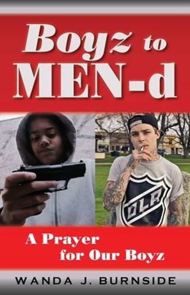 Boyz to Men-d: A Prayer for Our Boys