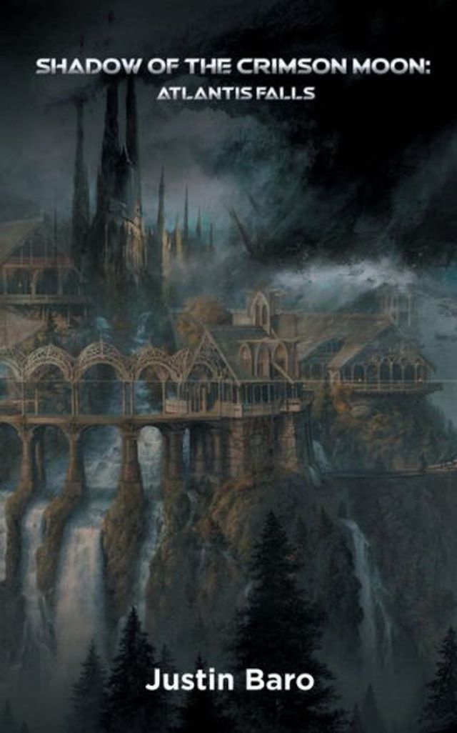 Shadow of the Crimson Moon: Atlantis Falls - Book 3: