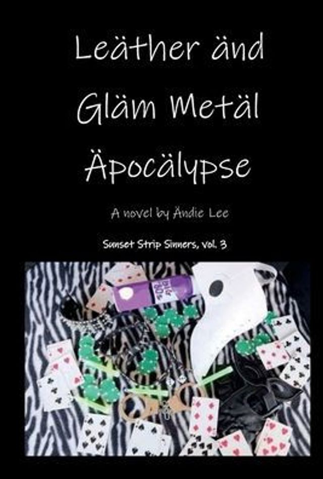 Leather and Glam Metal Apocalypse