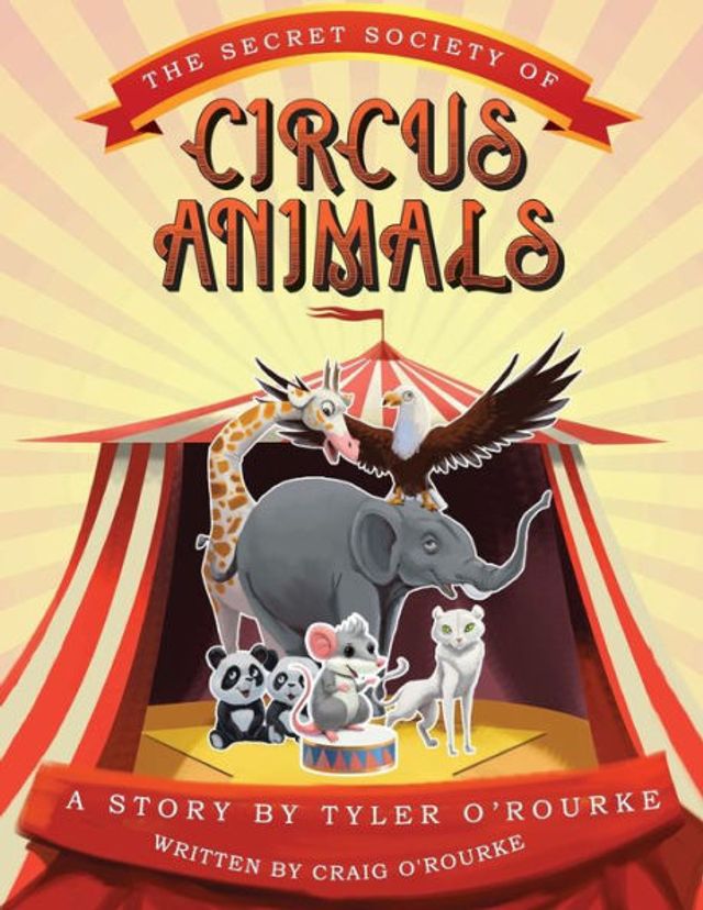 The Secret Society of Circus Animals
