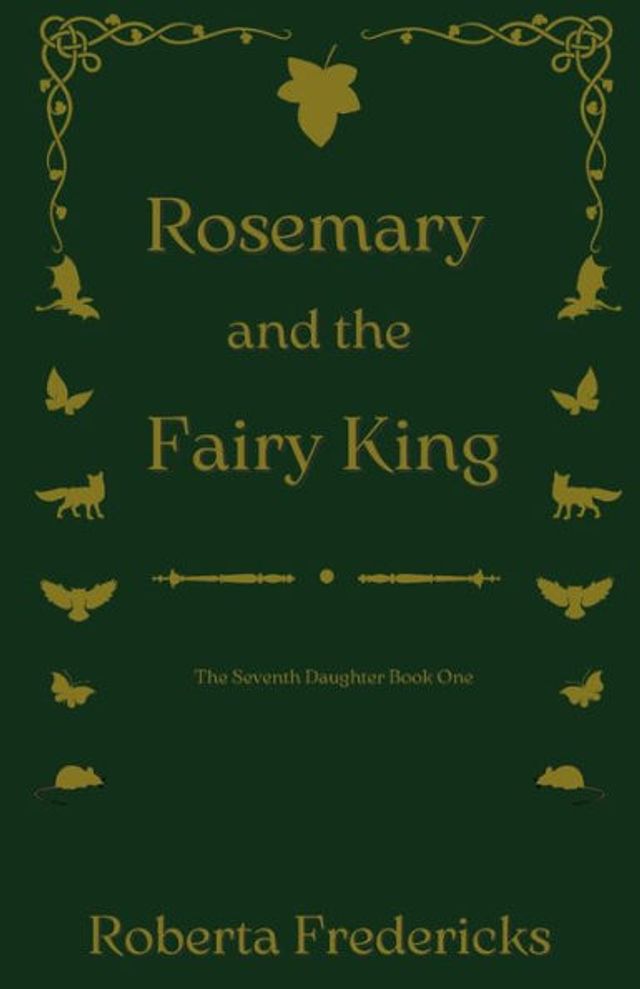 Rosemary and the Fairy King