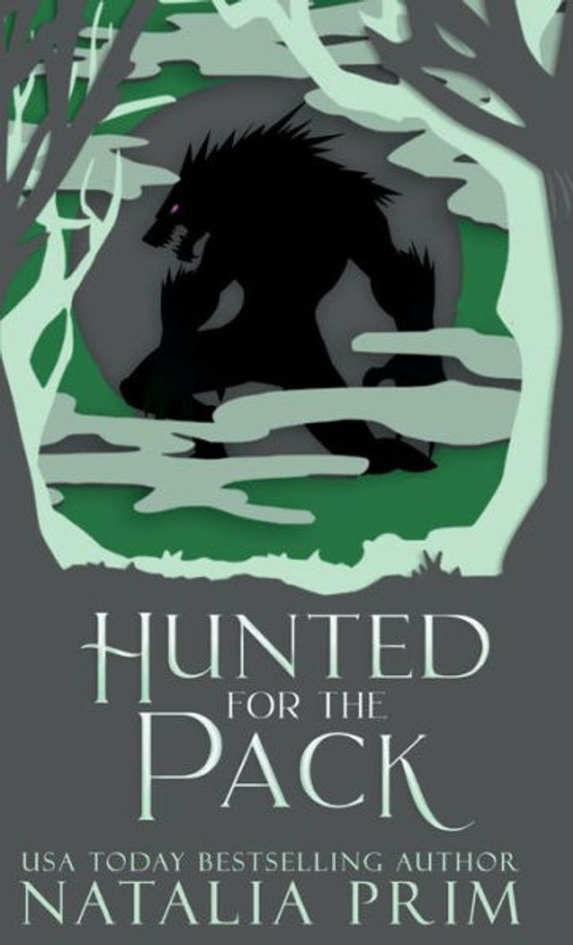 Hunted for the Pack: Special Edition