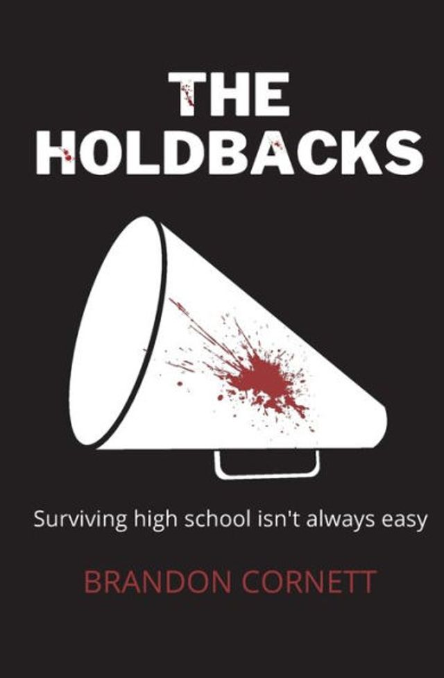 The Holdbacks