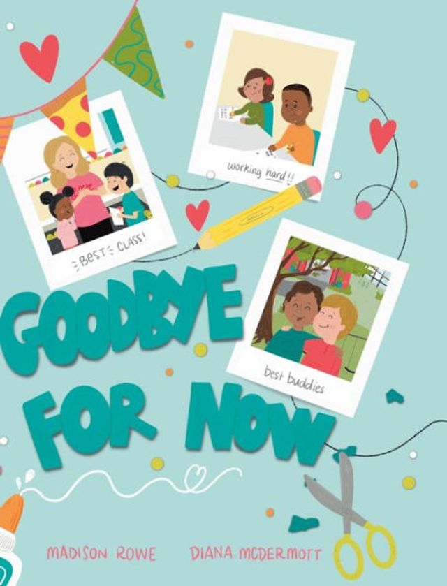 Goodbye For Now