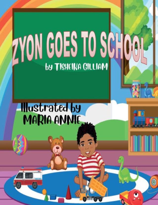 ZYON GOES TO SCHOOL