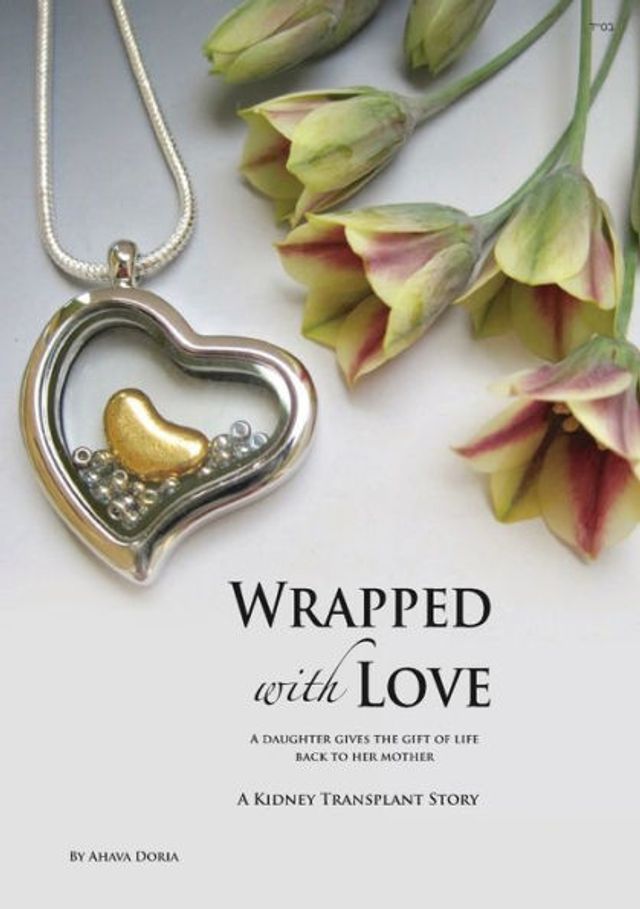 Wrapped with Love: A Kidney Transplant Story