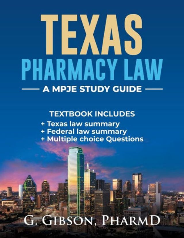 Barnes & Noble Texas Pharmacy law: A MPJE Study Guide: | The Summit