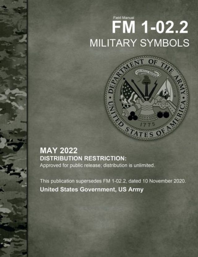 Field Manual FM 1-02.2 Military Symbols May 2022