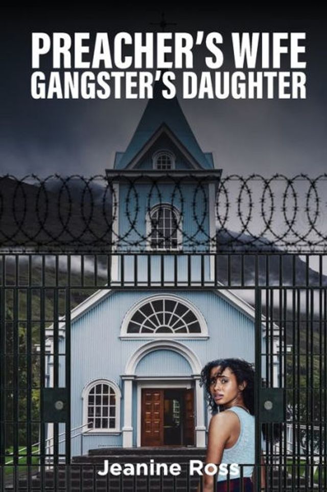 Preacher's Wife Gangster's Daughter