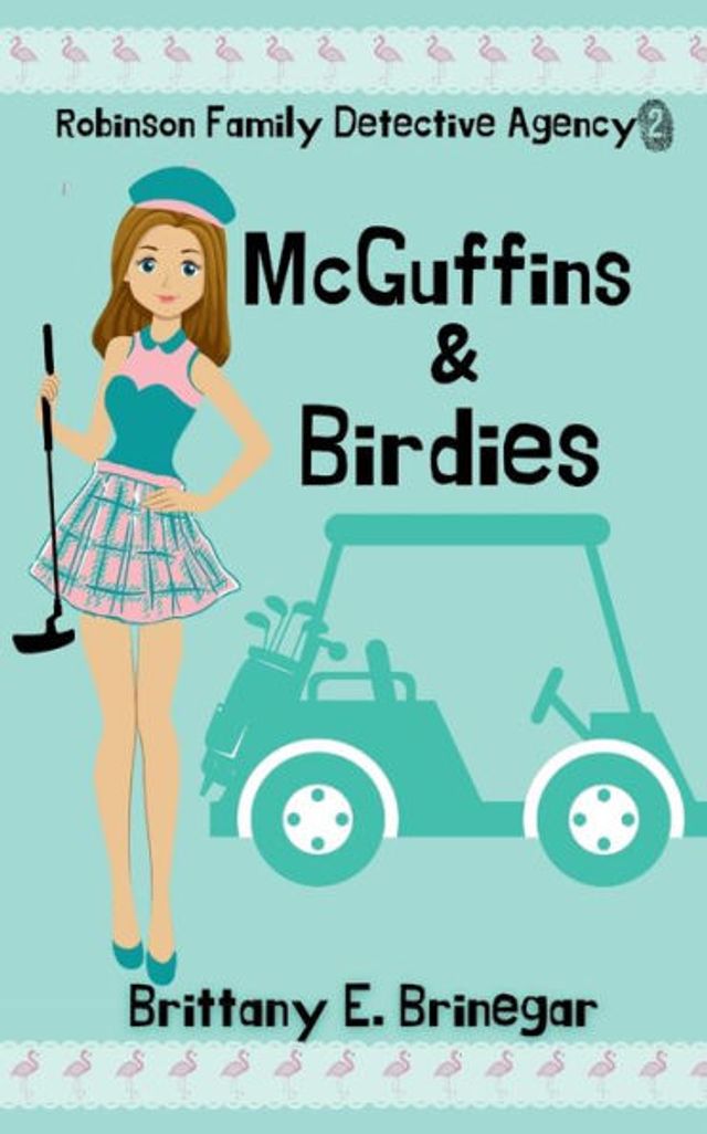 McGuffins & Birdies: A Humorous Cozy Mystery