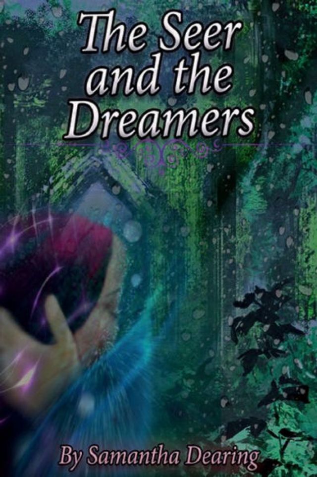 the Seer and Dreamers