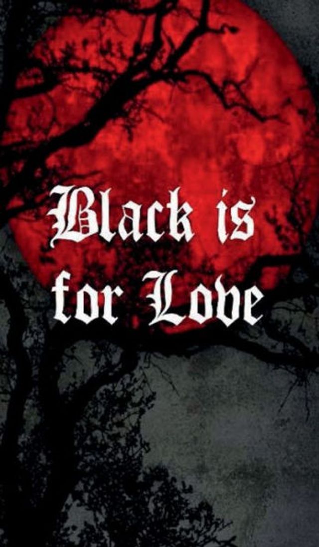 Black is for Love