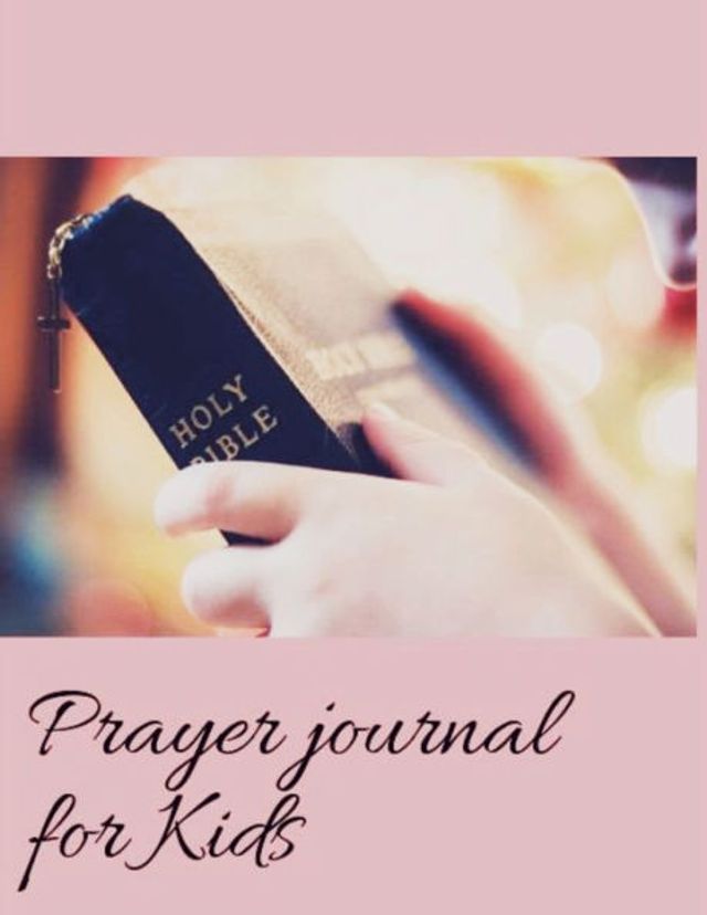 A Prayer Journal for Kids