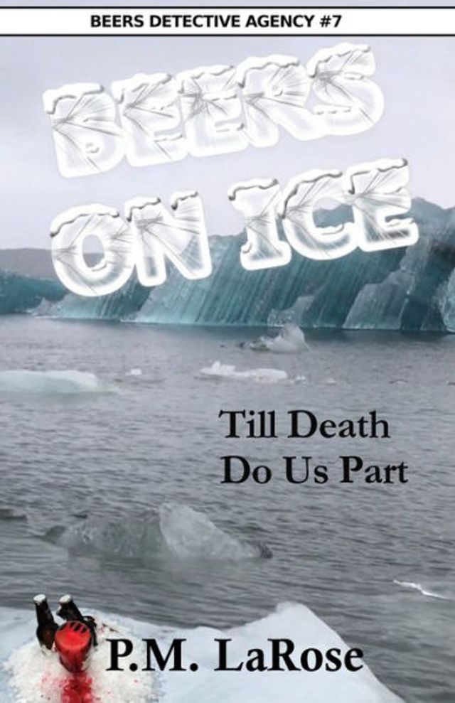 Beers on Ice: Till Death Do Us Part