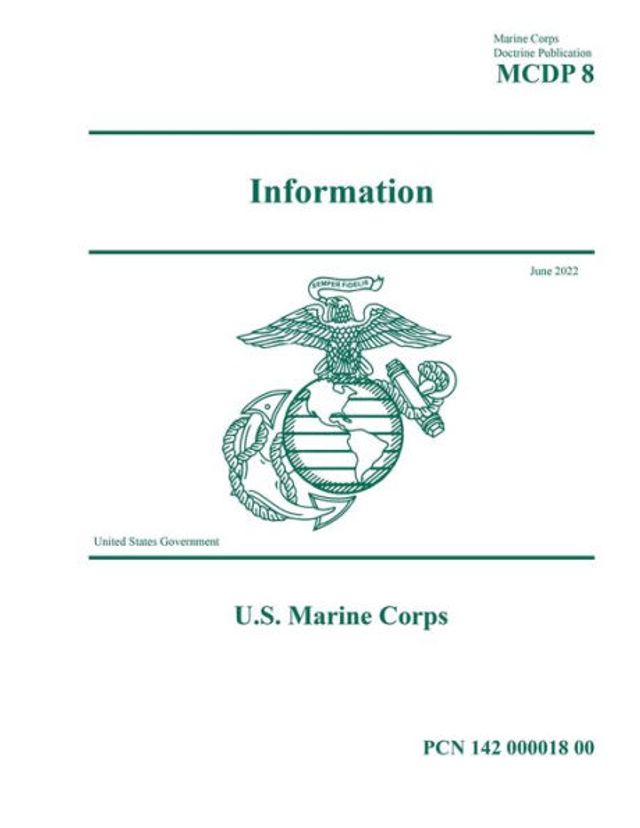 Marine Corps Doctrine Publication 8 Information June 2022