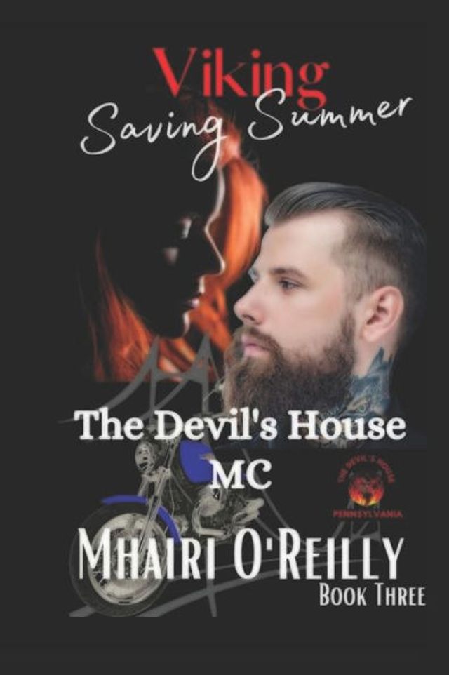 Saving Summer: Viking (The Devil's House MC) #3: Motorcycle Club Romance