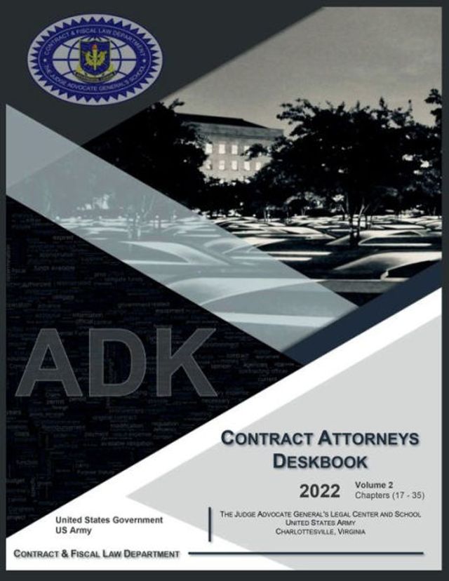 2022 Contract Attorneys Deskbook Volume 2 (Chapter 17 - 35)