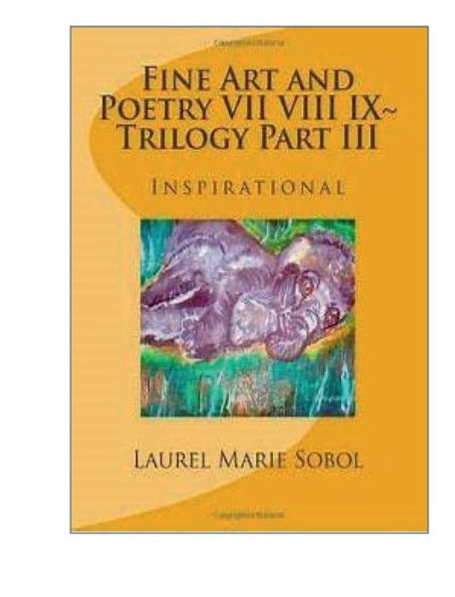 Fine Art and Poetry VII VIII IX~ Trilogy Part III: Little House of Miracles Fine Art Books Collector Must Haves