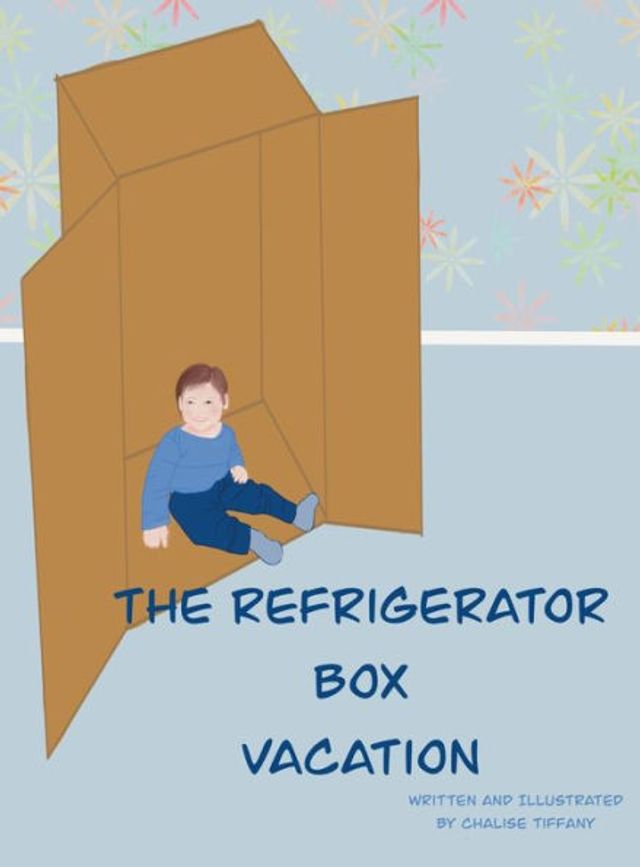 The Refrigerator Box Vacation