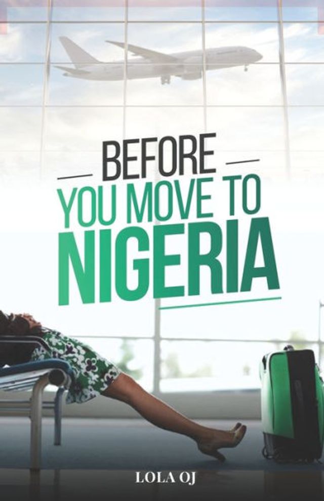 Before You Move To Nigeria