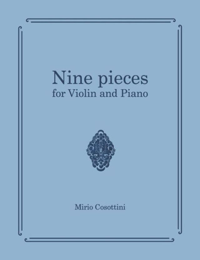 Nine pieces: for Violin and Piano