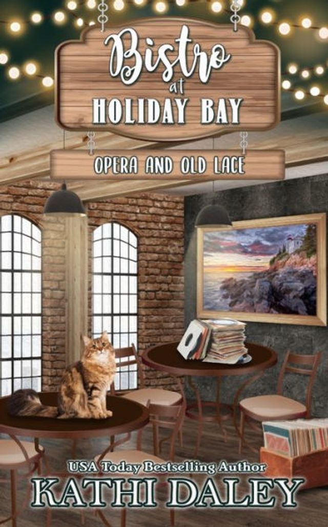 Bistro at Holiday Bay: Opera and Old Lace