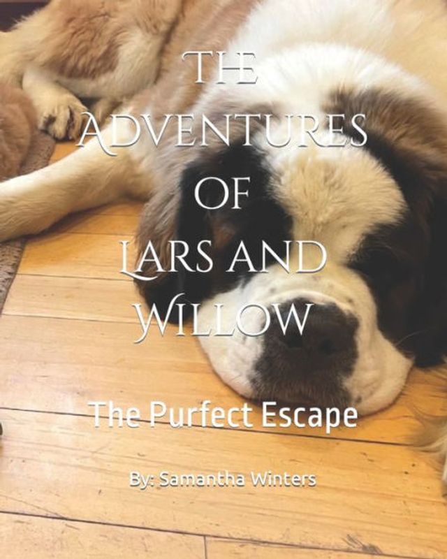 The Adventures of Lars and Willow: The Purfect Escape