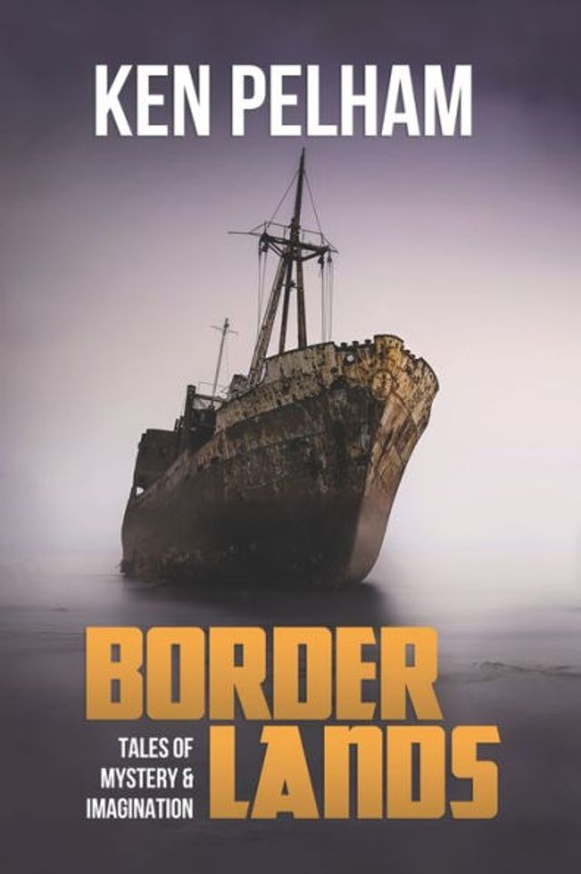 Borderlands: Tales of Mystery & Imagination