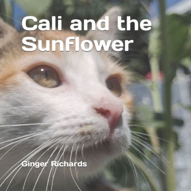 Cali and the Sunflower