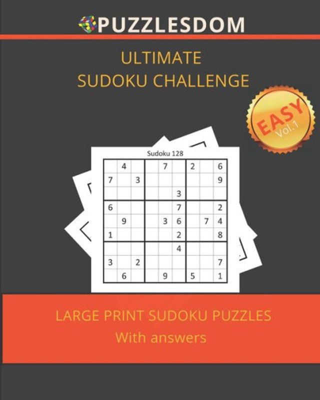 Puzzledom Ultimate Sudoku Challenge: Large Print Sudoku Puzzles with answers