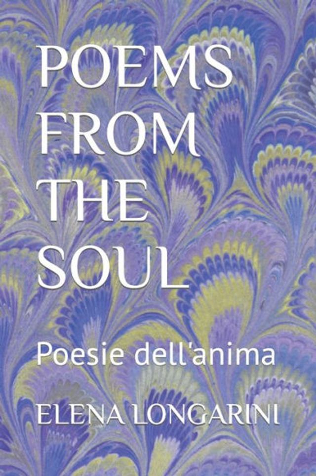 POEMS FROM THE SOUL: Poesie dell'anima