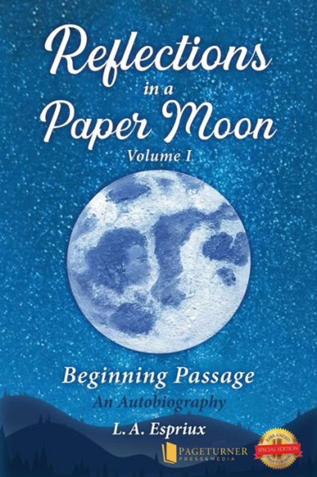 Reflections a Paper Moon: Beginning Passage (Volume 1)