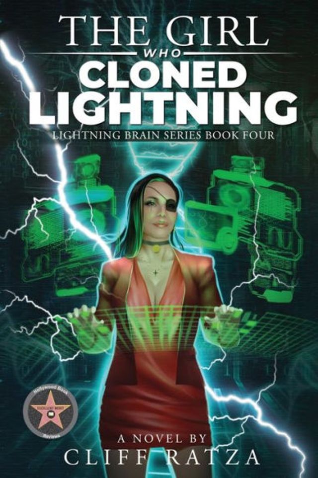 The Girl Who Cloned Lightning: Lightning Brain Series (Book 4)